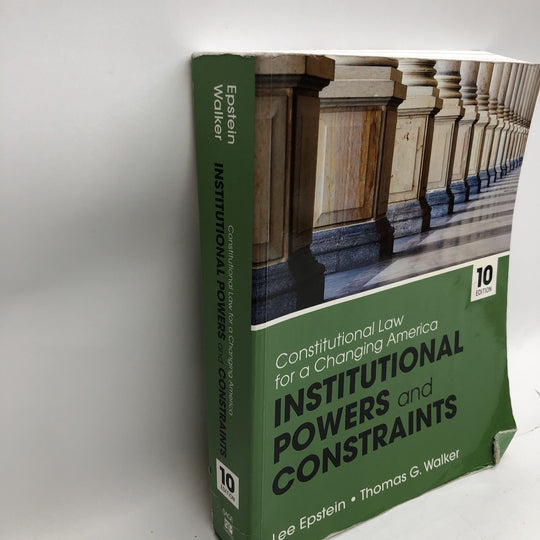 Constitutional Law for a Changing America: Institutional Powers 10th Edition