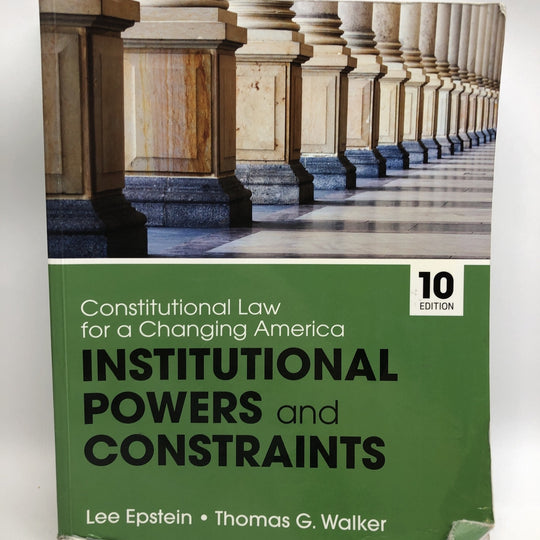 Constitutional Law for a Changing America: Institutional Powers 10th Edition
