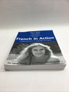 French in Action: A Beginning Course in Language and Culture: The Capretz Method