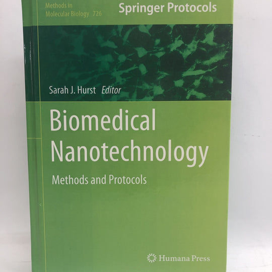 Biomedical Nanotechnology Book : Methods and Protocols by Sarah Hurst Petrosko