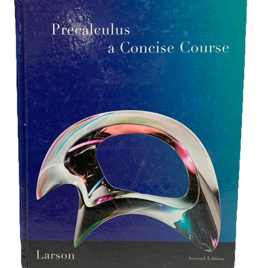 Precalculus A Concise Course Second Edition by Larson Brooks/cole - USED GOOD