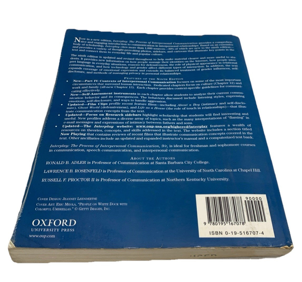 Interplay: The Process of Interpersonal Communication by Ronald B Adler: Used