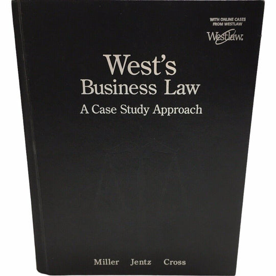 Wests Business Law: A Case Study Approach with Students Guide to Case Analysis
