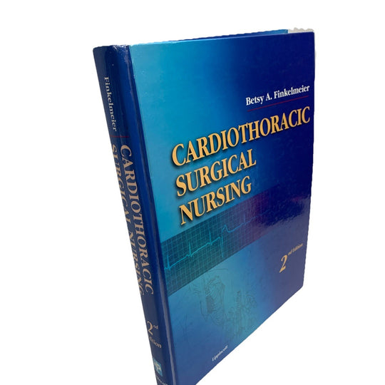 CARDIOTHORACIC SURGICAL NURSING By Betsy A. Finkelmeier Hardcover -  USED GOOD