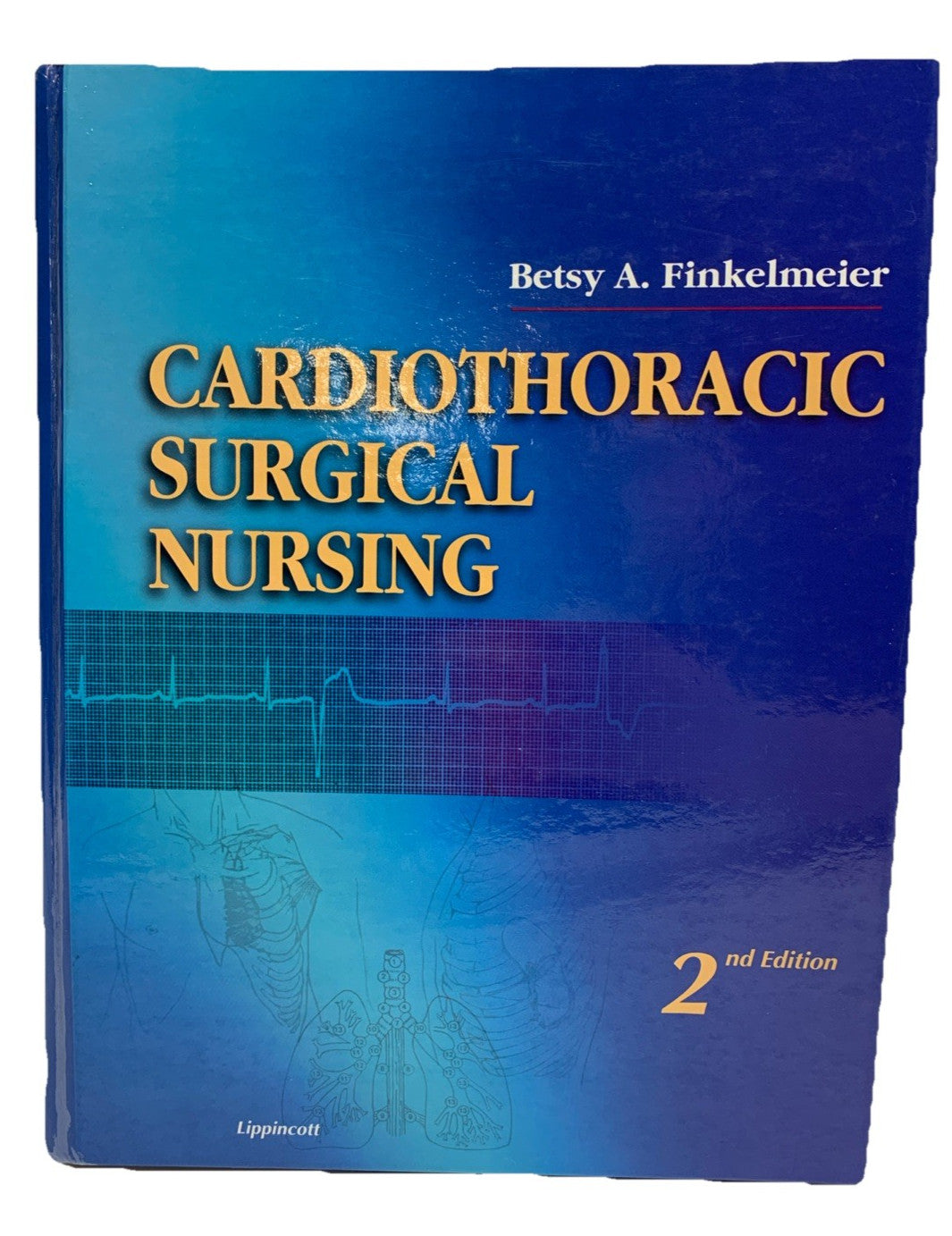 CARDIOTHORACIC SURGICAL NURSING By Betsy A. Finkelmeier Hardcover -  USED GOOD
